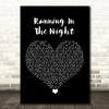FM 84 Running In The Night Black Heart Song Lyric Print