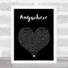 Passenger Anywhere Black Heart Song Lyric Print