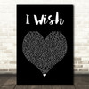 R Kelly I Wish Black Heart Song Lyric Print