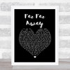 Slade Far Far Away Black Heart Song Lyric Print