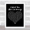 The Beatles I Want You (She's So Heavy) Black Heart Song Lyric Print