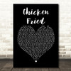 Zac Brown Band Chicken Fried Black Heart Song Lyric Print