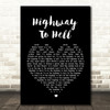 AC DC Highway To Hell Black Heart Song Lyric Quote Print