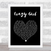 Eli Young Band Crazy Girl Black Heart Song Lyric Quote Print