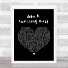 Eric Church Like A Wrecking Ball Black Heart Song Lyric Quote Print