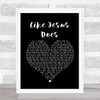Eric Church Like Jesus Does Black Heart Song Lyric Quote Print