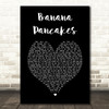 Jack Johnson Banana Pancakes Black Heart Song Lyric Quote Print
