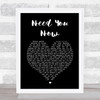 Lady Antebellum Need You Now Black Heart Song Lyric Quote Print