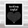 Mumford & Sons Guiding Light Black Heart Song Lyric Quote Print