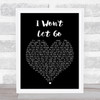 Rascal Flatts I Won't Let Go Black Heart Song Lyric Quote Print
