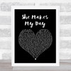 Robert Palmer She Makes My Day Black Heart Song Lyric Quote Print