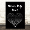 The Association Never my love Black Heart Song Lyric Quote Print