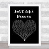 The Cure Just Like Heaven Black Heart Song Lyric Quote Print