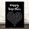 The Turtles Happy Together Black Heart Song Lyric Quote Print