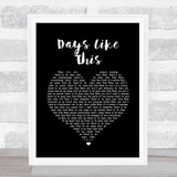 Van Morrison Days Like This Black Heart Song Lyric Quote Print