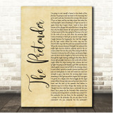 Jackson Browne The Pretender Rustic Script Song Lyric Print
