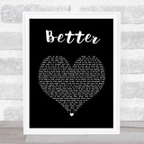 Khalid Better Black Heart Song Lyric Print