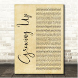 Macklemore & Ryan Lewis Growing Up Rustic Script Song Lyric Print
