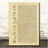 Monty Python Always Look on the Bright Side of Life Rustic Script Song Lyric Print