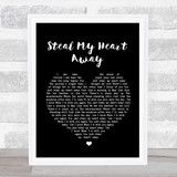 Van Morrison Steal My Heart Away Black Heart Song Lyric Quote Print