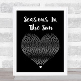 Westlife Seasons In The Sun Black Heart Song Lyric Quote Print