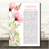 ABBA I Still Have Faith in You Poppy Flower Script Song Lyric Print