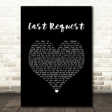 Paolo Nutini Last Request Black Heart Song Lyric Print