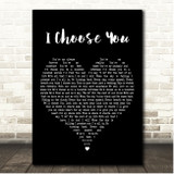 Ryann Darling I Choose You Black Heart Song Lyric Print