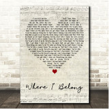 Justin Lee Where I Belong Script Heart Song Lyric Print