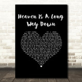 Danny Worsnop Heaven Is A Long Way Down Black Heart Song Lyric Music Art Print