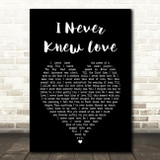 Doug Stone I Never Knew Love Black Heart Song Lyric Music Art Print