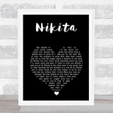Elton John Nikita Black Heart Song Lyric Music Art Print