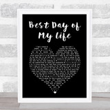American Authors Best Day of My Life Black Heart Song Lyric Music Art Print