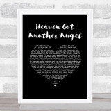 Gordon Garner Heaven Got Another Angel Black Heart Song Lyric Music Art Print