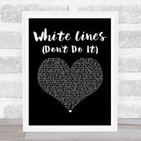Grandmaster Flash And The Furious Five White Lines (Don't Do It) Black Heart Song Lyric Music Art Print