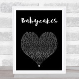 3 of a Kind Baby Cakes Black Heart Song Lyric Music Art Print