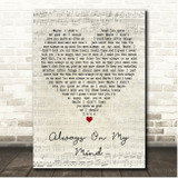 Elvis Presley Always On My Mind Script Heart Song Lyric Print