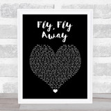 Kerry Butler Fly, Fly Away Black Heart Song Lyric Music Art Print