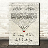 Jimmy Buffett Growing Older But Not Up Script Heart Song Lyric Print