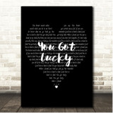 Tom Petty And The Heartbreakers You Got Lucky Simple Heart Black & White Song Lyric Print