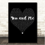 Yelawolf You and Me Simple Heart Black & White Song Lyric Print