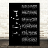 Adele To Be Loved Black Script Song Lyric Print