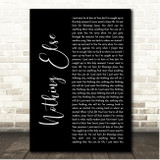 Cody Carnes Nothing Else Black Script Song Lyric Print