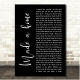 Cody Johnson Made a home Black Script Song Lyric Print