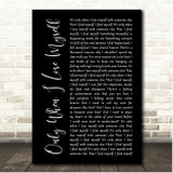 Depeche Mode Only When I Lose Myself Black Script Song Lyric Print