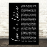 Firehouse Love of a Lifetime Black Script Song Lyric Print