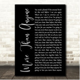 Gavin DeGraw More Than Anyone Black Script Song Lyric Print