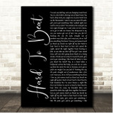 Hard-Fi Hard To Beat Black Script Song Lyric Print