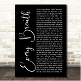 Hillsong Worship Every Breath Black Script Song Lyric Print