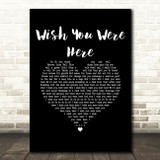 Aslan Wish You Were Here Black Heart Song Lyric Music Art Print